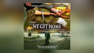 "Ich Denk' An Dich"/Original  Soundtrack - "When we get home again"/ Roland Baumgartner