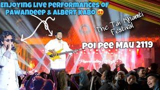 Enjoying @pawandeeprajan8630 & @albertkabooofficial194  Live performance | in poi pee Mau 2119