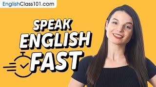 How to Speak English FAST and Understand Natives