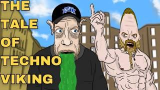 The tale of Techno Viking