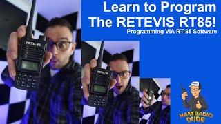 RETEVIS RT85 - Programming Walkthrough (PART 2) RT-85