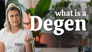 What is a Degen? Crypto