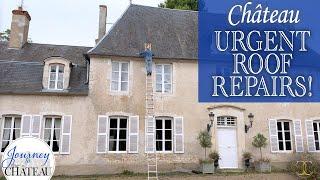 DESTRUCTIVE Water DAMAGE! CHATEAU Roof Repairs Needed! - Journey to the Château, Ep. 234