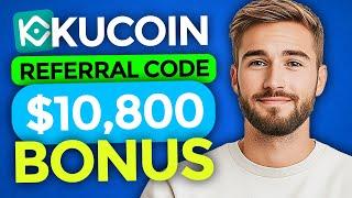  Kucoin Referral Code 2025 | Promo Offer for $10,800 Bonus on Kucoin!