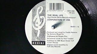 CORPORATION OF ONE- THE REAL LIFE (1989)