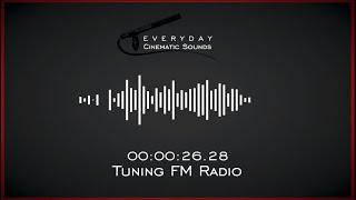 Tuning FM Radio | HQ Sound Effects