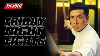 FRIDAY NIGHT FIGHTS | Ip Man 3 | Featuring Martial Artists Donnie Yen & Max Zhang (Jin Zhang)