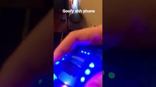 Goofy ahh phone