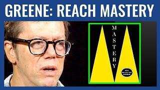 Robert Greene: How to Achieve Total Mastery