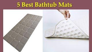  5 Best Bathtub Mats - updated