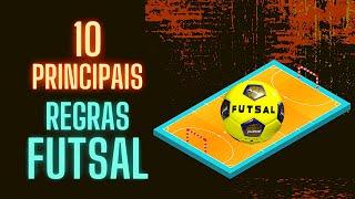 10 Principais Regras do Futsal