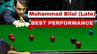 Muhammad Bilal (Late) Best Performance Against World Champion