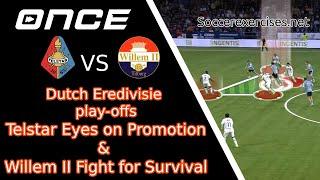Dutch Eredivisie Play-Offs: Telstar Eyes on Promotion & Willem II Fight for Survival
