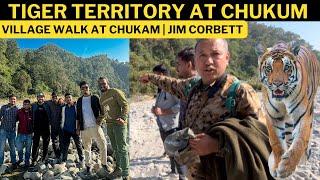 Tiger Territory At Chukum | Village Walk at Chukam | Jim Corbett