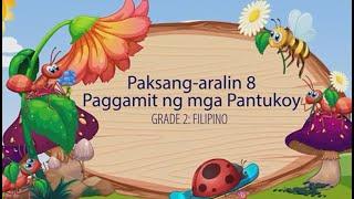 Grade 2 Filipino Lesson for Academ-e