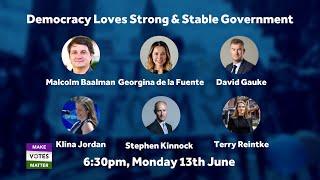 Democracy Loves Strong & Stable Government - Make Votes Matter webinar: 13th June 2022