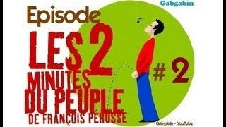 Les Deux Minutes du Peuple - Partie 2