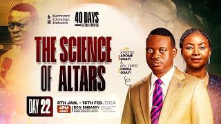 APOSTLE AROME OSAYI || 40 DAYS FASTING AND PRAYER || THE SCIENCE OF ALTARS || DAY 22 | 29TH JAN 2024