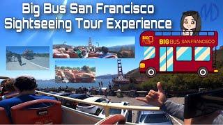 Big Bus San Francisco Sightseeing Tour Experience | SF California