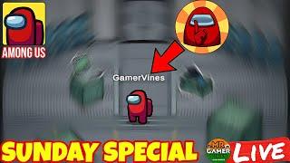 Among Us  Sunday Special Live Stream  Mr Gamer Vines