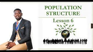 IGCSE GEOGRAPHY Population structure lesson 6