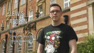 BSc Hons Computer Security & Ethical Hacking Student Lewis Ardern