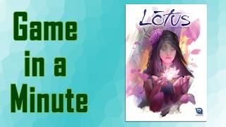 Game In A Minute Ep 35: Lotus