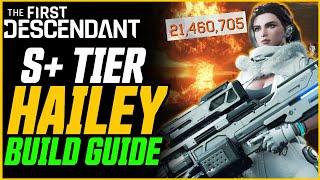 DELETE BOSSES! Full Hailey Build Guide (20M+ Damage!) // The First Descendant