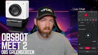 OBS  Greenscreen with Obsbot Meet 2 Stunning Streaming Quality