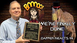 We're Finally Done | Dapper Reacts 94