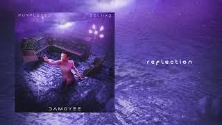 DAMOYEE - PURPLEXED DELUXE - reflection (Visualizer)