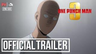 "One Punch Man" - Season 3 | PV 1 | SUBBED