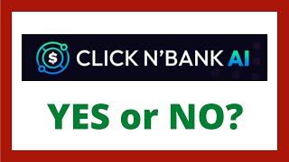 Click N Bank AI Review - Legit System?