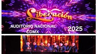 LIBERACIÓN-FULL SHOW-AUDITORIO NACIONAL CDMX. 8/01/25