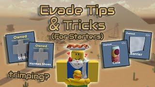 Evade TIPS and TRICKS *TRIMPING*