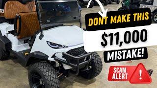 Nightmare on Wheels: My $11,000 Golf Cart Disaster - A Warning for Buyers!