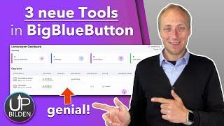 BigBlueButton - Neue didaktische Funktionen (Kameras, Layouts, Lerndashboard) - Tutorial 2022