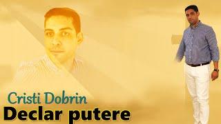 DECLAR PUTERE  CRISTI DOBRIN  (𝑶𝒇𝒇𝒊𝒄𝒊𝒂𝒍 𝑽𝒊𝒅𝒆𝒐)  #NOU#2022
