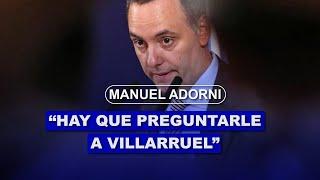 ADORNI Y EL "DIETAZO" DE SENADORES: "HAY QUE PREGUNTARLE A VILLARRUEL POR QUÉ NO PARÓ EL ESCÁNDALO"