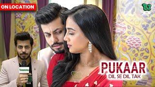 Pukaar Dil Se Dil Tak | On Location | Sagar और Vedika की बढ़ती जा रही है नजदीकियां | Sony Tv