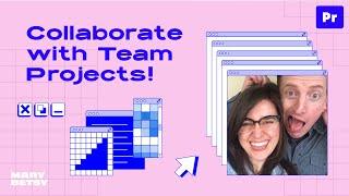 Team Projects tutorial  How to collaborate in Premiere Pro
