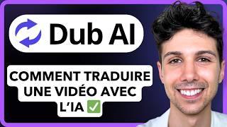 Comment Traduire Une Vidéo dans d’Autre Langue avec l’IA - Tutoriel Débutant 2025