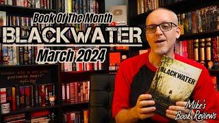 Blackwater by Michael McDowell | Book Of The Month for March 2024