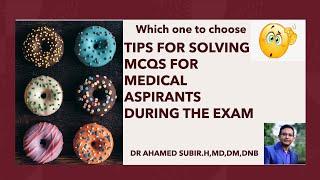 TIPS FOR MCQ SOLVING FOR MEDICAL ASPIRANTS#TRICKS AND TRADES OF COMPETITIVE MEDICAL EXAMS