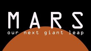 Mars: Our Next Giant Leap (2018)