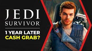 Star Wars Jedi Survivor - The One Year Later Cash Grab