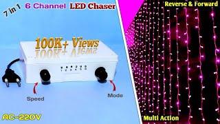 How to Make 6 Channel LED Chaser at Home | Multi Action LED Chaser | Running Light Chaser