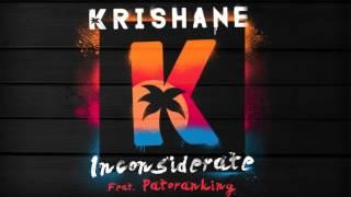 Krishane - Inconsiderate (feat. Patoranking) [OFFICIAL AUDIO]