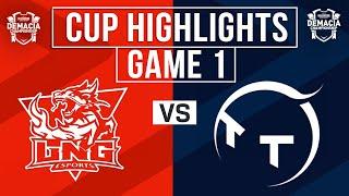 LNG vs TT Highlights Game 1 | Demacia Cup 2024 Quarterfinals | LNG Esports vs ThunderTalk Gaming