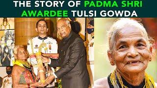 The Story Of Padma Shri Awardee Tulsi Gowda | Anuj Ramatri - An EcoFreak